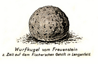 Wurfkugel vom Frauenstein Wurfkugel vom Frauenstein